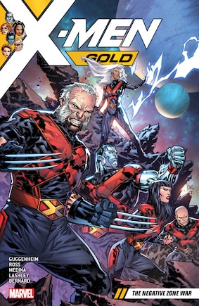 X-MEN GOLD VOL. 4: THE NEGATIVE ZONE WAR