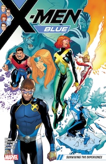 Front cover_X-MEN BLUE VOL. 5: SURVIVING THE EXPERIENCE
