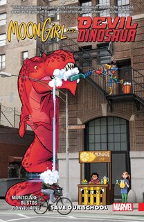 Couverture_MOON GIRL AND DEVIL DINOSAUR VOL. 6: SAVE OUR SCHOOL