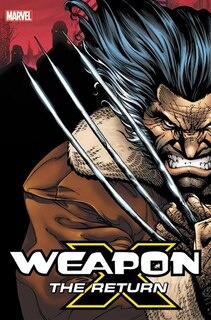 Couverture_Weapon X: The Return Omnibus