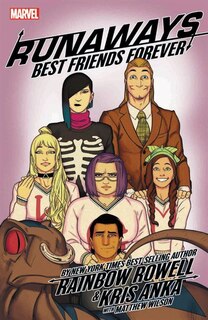 Front cover_Runaways by Rainbow Rowell & Kris Anka Vol. 2: Best Friends Forever