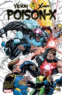 Couverture_VENOM & X-MEN: POISON-X