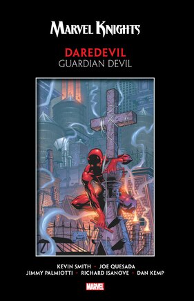 MARVEL KNIGHTS DAREDEVIL BY SMITH & QUESADA: GUARDIAN DEVIL