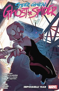 Couverture_SPIDER-GWEN: GHOST-SPIDER VOL. 2 - IMPOSSIBLE YEAR