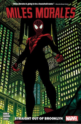 MILES MORALES VOL. 1: STRAIGHT OUT OF BROOKLYN