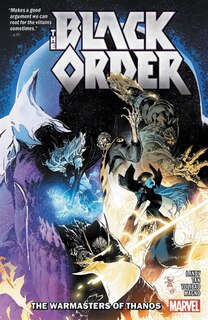 Black Order: The Warmasters Of Thanos