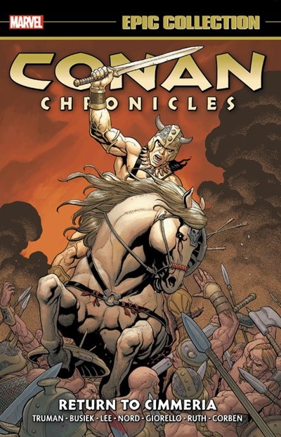 Conan Chronicles Epic Collection: Return To Cimmeria