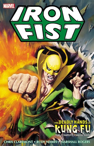 Front cover_Iron Fist: Deadly Hands Of Kung Fu - The Complete Collection