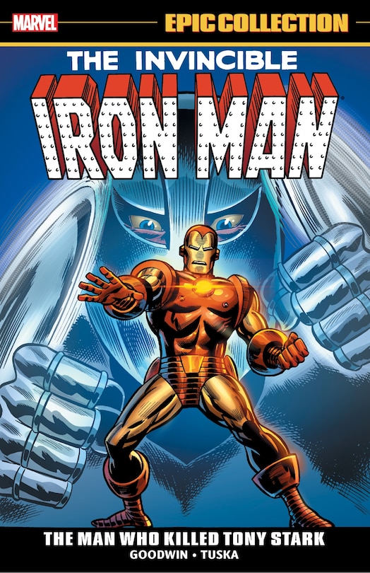 Couverture_Iron Man Epic Collection: The Man Who Killed Tony Stark