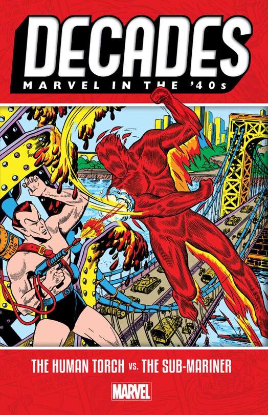 Couverture_DECADES: MARVEL IN THE '40S - THE HUMAN TORCH VS. THE SUB-MARINER