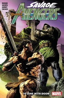 Front cover_SAVAGE AVENGERS VOL. 2: TO DINE WITH DOOM