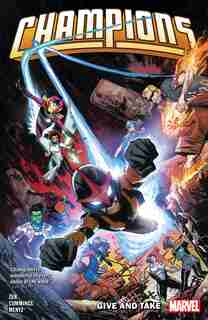 Champions By Jim Zub Vol. 2: Give And Take by Jim Zub