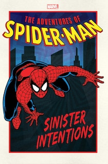 Couverture_Adventures Of Spider-man: Sinister Intentions