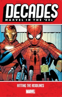 Front cover_DECADES: MARVEL IN THE '00S - HITTING THE HEADLINES