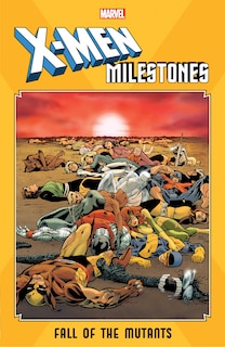 Front cover_X-men Milestones: Fall Of The Mutants