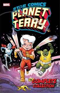 Front cover_STAR COMICS: PLANET TERRY - THE COMPLETE COLLECTION