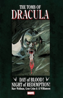 TOMB OF DRACULA: DAY OF BLOOD, NIGHT OF REDEMPTION