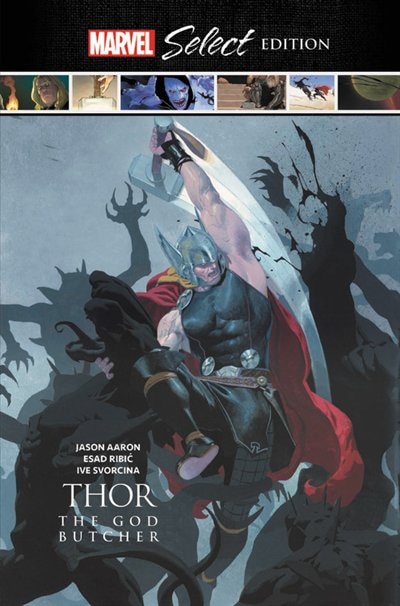Front cover_Thor: The God Butcher Marvel Select Edition