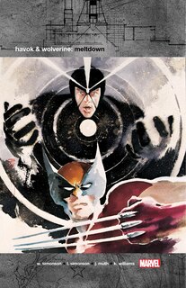 Front cover_HAVOK & WOLVERINE: MELTDOWN [NEW PRINTING]