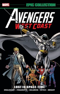 Couverture_Avengers West Coast Epic Collection: Lost In Space-time
