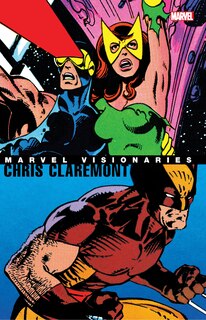 Front cover_Marvel Visionaries: Chris Claremont