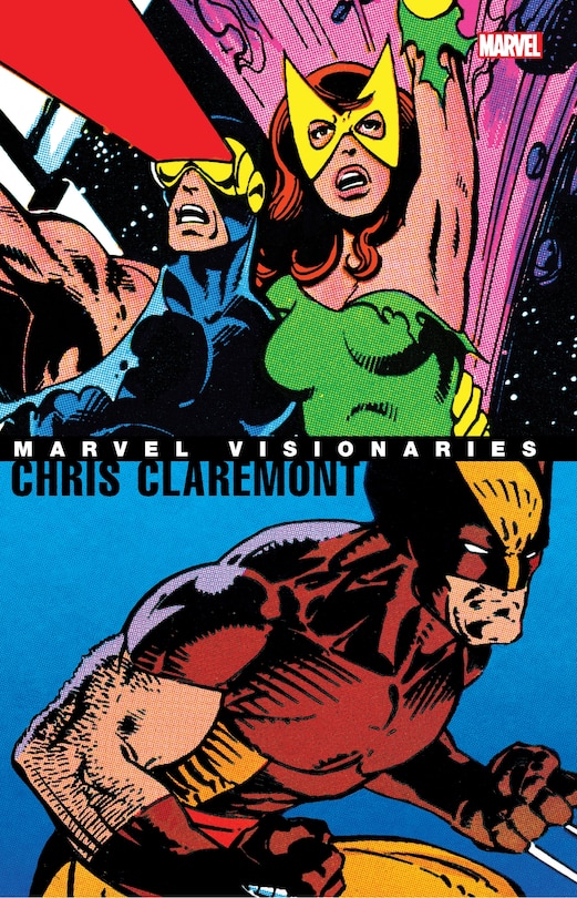 Front cover_Marvel Visionaries: Chris Claremont