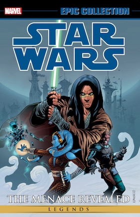 Star Wars Legends Epic Collection: The Menace Revealed Vol. 2