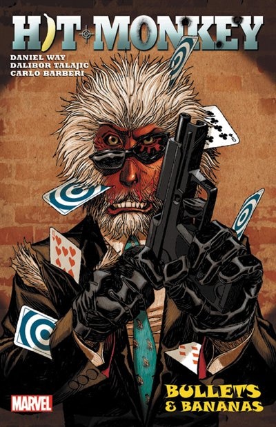 Front cover_Hit-monkey By Daniel Way: Bullets & Bananas