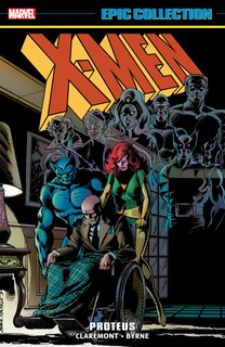Front cover_X-men Epic Collection: Proteus