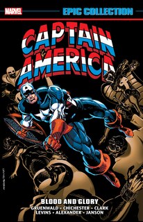 Front cover_Captain America Epic Collection: Blood and Glory