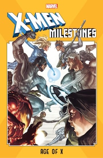 Couverture_X-men Milestones: Age Of X