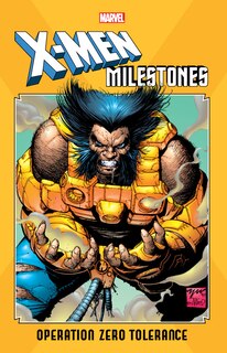 Front cover_X-men Milestones: Operation Zero Tolerance