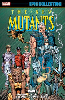 Front cover_New Mutants Epic Collection: Cable