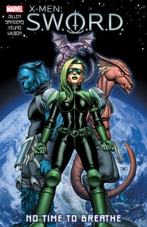 Couverture_X-MEN: S.W.O.R.D. - NO TIME TO BREATHE [NEW PRINTING]