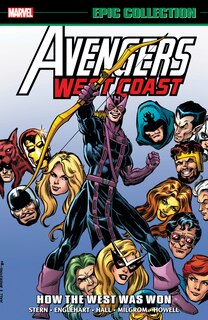 Couverture_AVENGERS WEST COAST EPIC COLLECTION: HOW THE WEST WAS WON [NEW PRINTING]