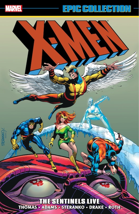 Couverture_X-MEN EPIC COLLECTION: THE SENTINELS LIVE [NEW PRINTING]