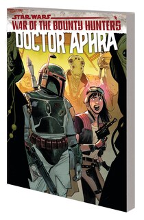 Front cover_STAR WARS: DOCTOR APHRA VOL. 3 - WAR OF THE BOUNTY HUNTERS