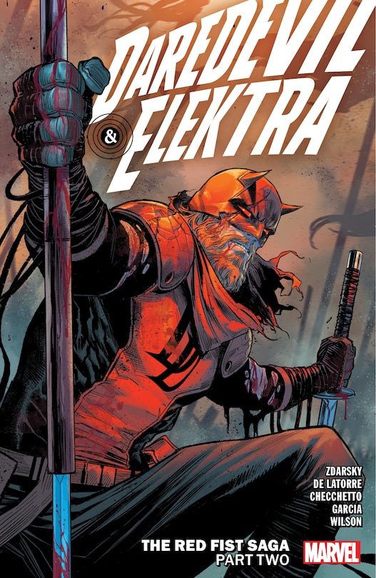 Front cover_DAREDEVIL & ELEKTRA BY CHIP ZDARSKY VOL. 2: THE RED FIST SAGA PART TWO