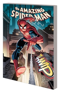 Front cover_AMAZING SPIDER-MAN BY WELLS & ROMITA JR. VOL. 1: WORLD WITHOUT LOVE
