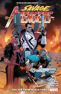 Front cover_SAVAGE AVENGERS VOL. 2: ESCAPE FROM NUEVA YORK
