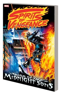 Front cover_SPIRITS OF VENGEANCE: RISE OF THE MIDNIGHT SONS [NEW PRINTING]