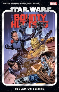Couverture_STAR WARS: BOUNTY HUNTERS VOL. 6 - BEDLAM ON BESTINE