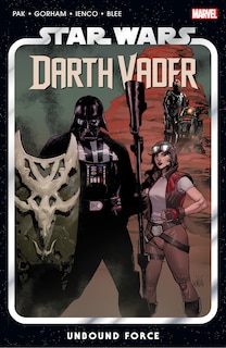 Front cover_STAR WARS: DARTH VADER BY GREG PAK VOL. 7 - UNBOUND FORCE