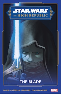 Front cover_STAR WARS: THE HIGH REPUBLIC - THE BLADE