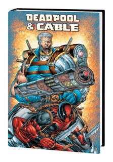 Front cover_DEADPOOL & CABLE OMNIBUS [NEW PRINTING]