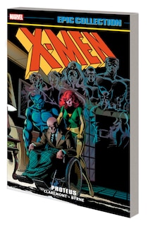 Front cover_X-MEN EPIC COLLECTION: PROTEUS [NEW PRINTING]