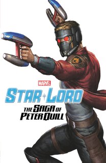 Couverture_STAR-LORD: THE SAGA OF PETER QUILL