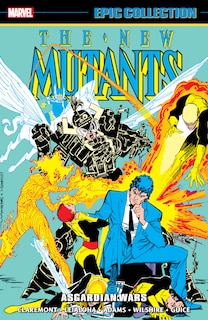 NEW MUTANTS EPIC COLLECTION: ASGARDIAN WARS