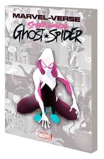 Front cover_MARVEL-VERSE: SPIDER-GWEN: GHOST-SPIDER