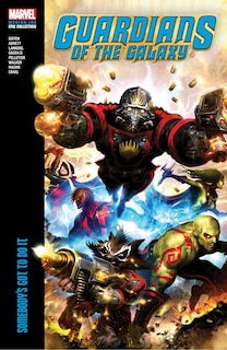 Couverture_GUARDIANS OF THE GALAXY MODERN ERA EPIC COLLECTION: SOMEBODY'S GOT TO DO IT